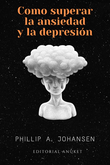 Cómo superar la ansiedad y la depresión