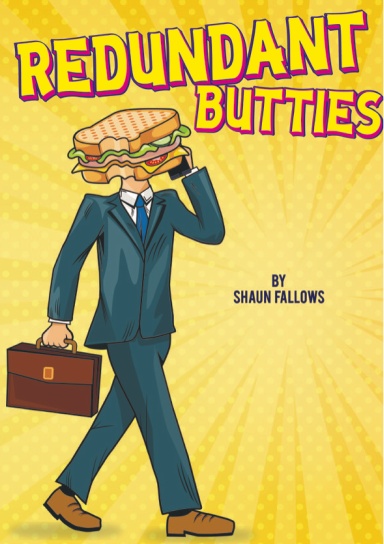 REDUNDANT BUTTIES