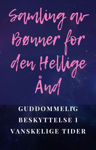Samling av Bønner for den Hellige Ånd