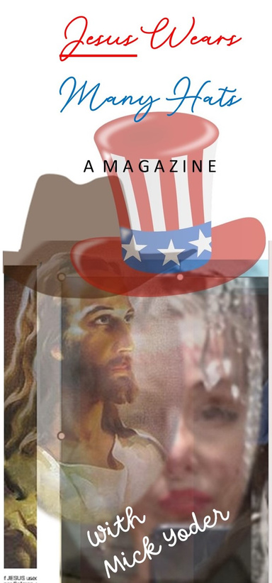 JESUS WEARS MANY HATS