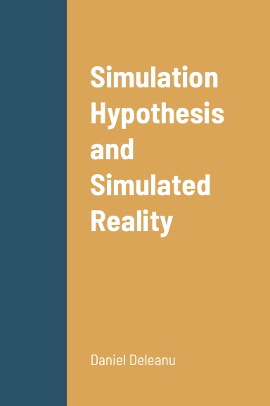 Simulation Hypothesis and Simulated Reality