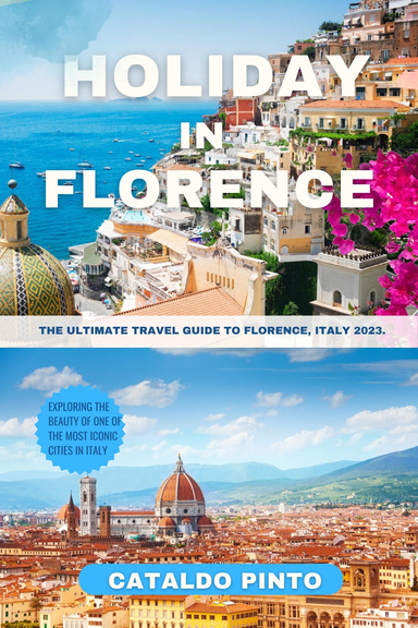 HOLIDAY IN FLORENCE