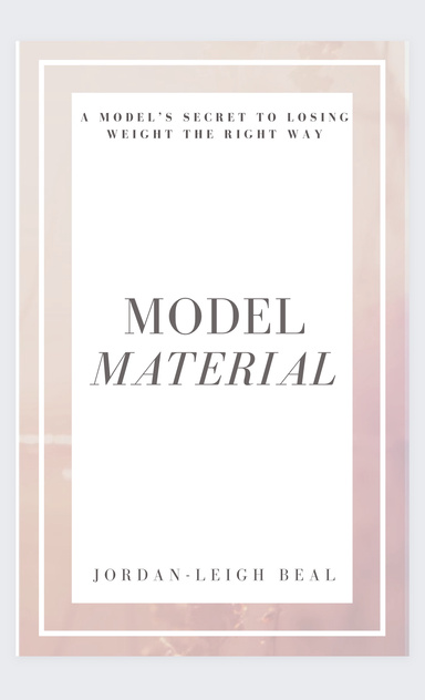 Model Material: A Model’s Secret To Losing Weight The Right Way