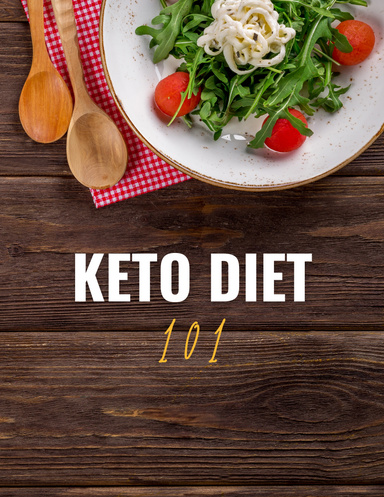 Ketogenic Diet 101