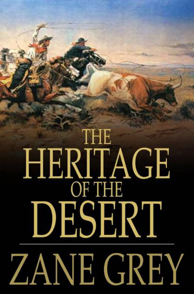 The Heritage of the Desert Illustrated