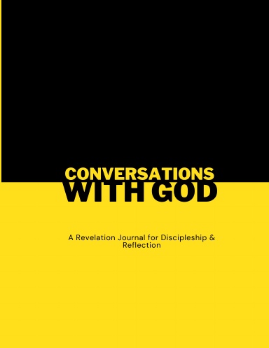 Conversations With God - Revelation Journal