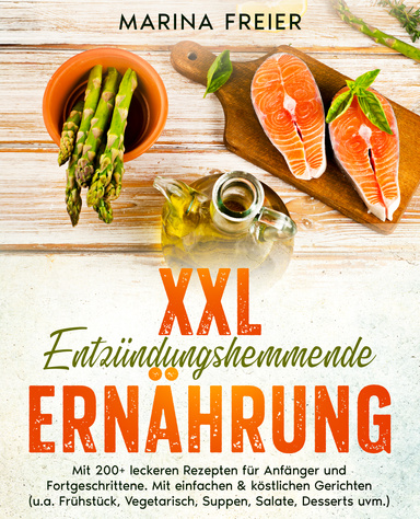 XXL Entzündungshemmende Ernährung
