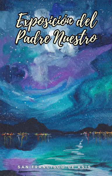 Exposición del Padre Nuestro