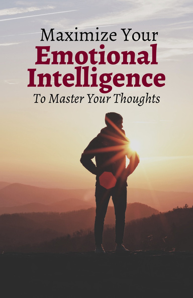 Maximise Your Emotional Intelligence