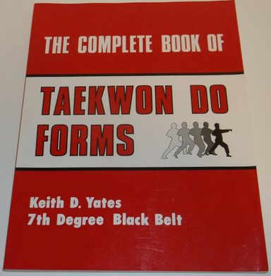 The Complete Book of Taekwon Do Forms
