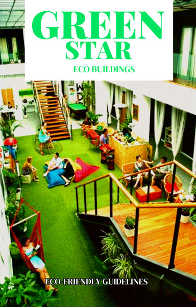 GREEN STAR - ECO BUILDINGS