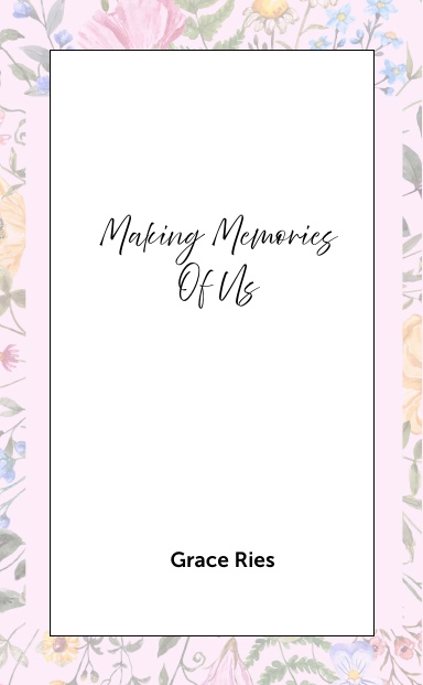 Making Memories of Us