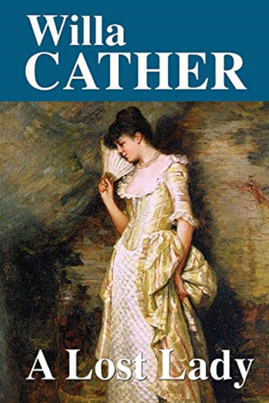 A Lost Lady Annotated