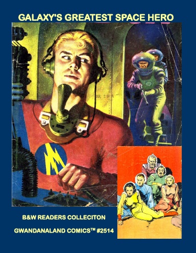 Galaxy's Greatest Hero