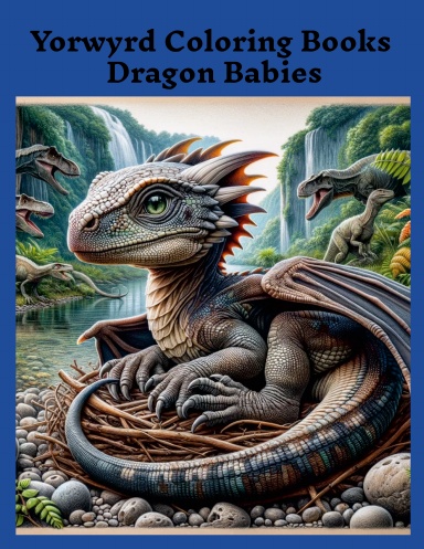 Yorwyrd Coloring Books Dragon Babies
