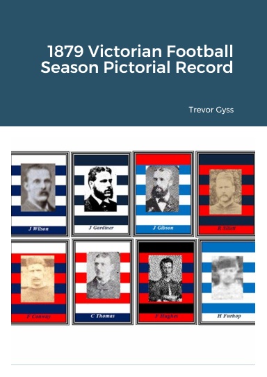 1879 Victorian Football Season Pictorial Record