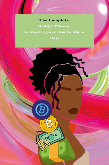 The Complete Budget Planner To Master Your Stacks Like A  Boss