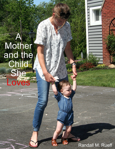 A Mother And The Child She Loves