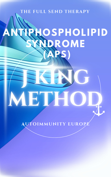 Antiphospholipid Syndrome (APS) J King Method