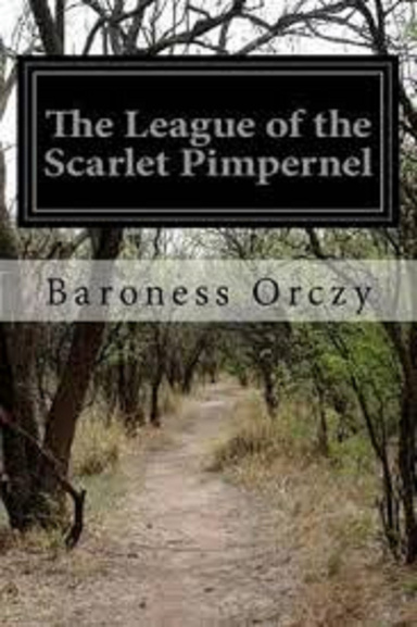 The League of the Scarlet Pimpernel Annotated