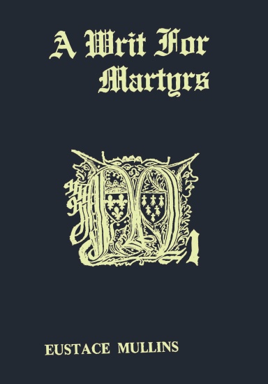 A Writ for Martyrs