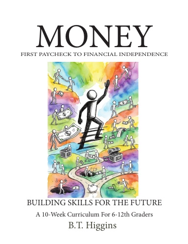 Money: First Paycheck to Financial Independence