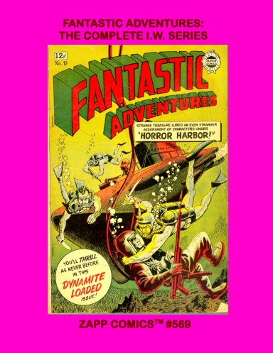Fantastic Adventures - The Complete I.W. Series