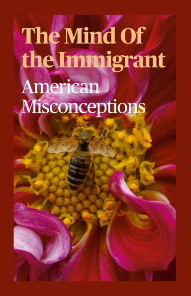 The Mind Of the Immigrant
