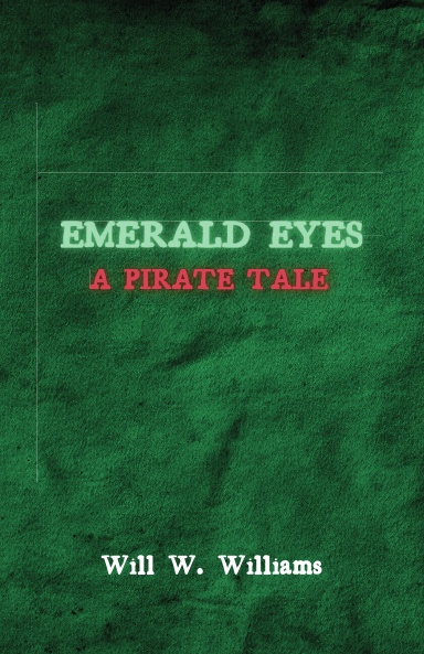 Emerald Eyes: A Pirate Tale