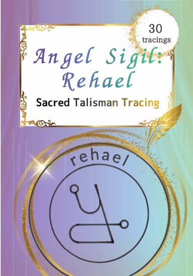 Angel Sigil Tracing Sheet: Rehael 30