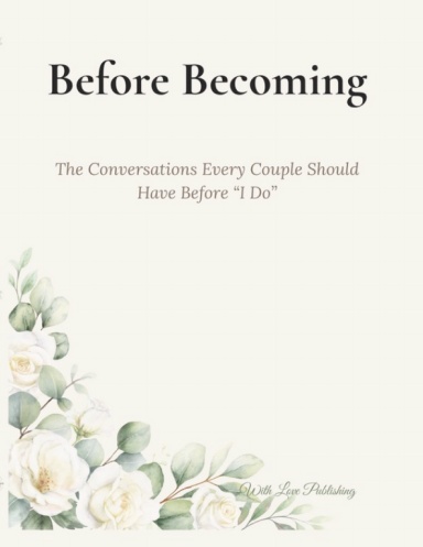 Before Becoming