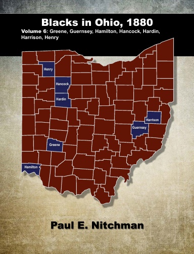 Blacks in Ohio, 1880 - Volume 6 - hardcover