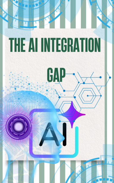 The AI Integration Gap
