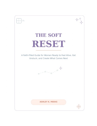 The Soft Reset