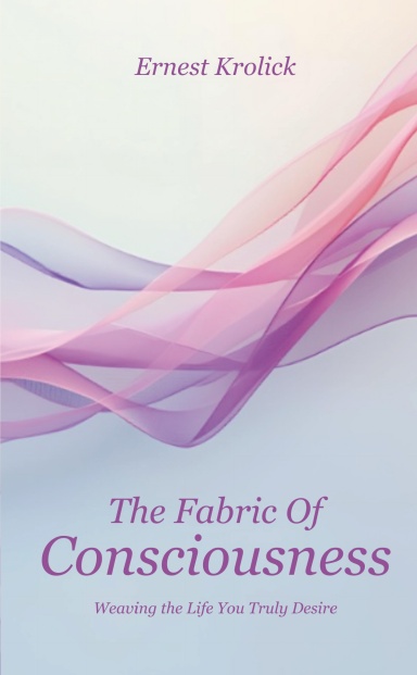 The Fabric of Consciousness