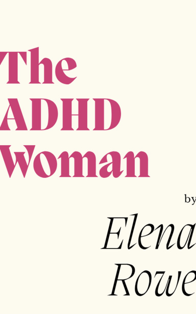 THE ADHD WOMAN