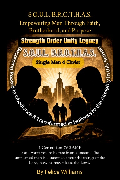 S.O.U.L. B.RO.T.H.A.S. Devotional for Single Men