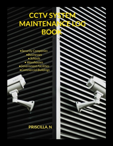 CCTV Maintenance Log Book