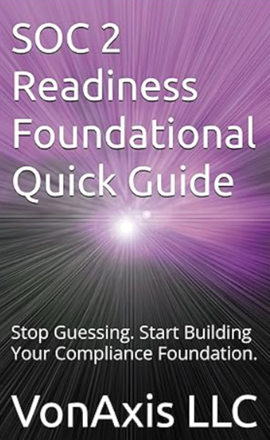 SOC 2 Readiness Foundational Quick Start Guide