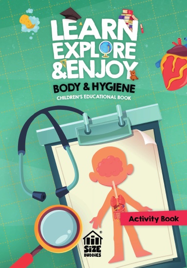 Learn, Explore & Enjoy™ | Body & Hygiene