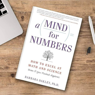 A Mind for Numbers Unlocking the Secrets to Learning