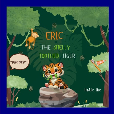 Eric the Smelly Tooth Tiger