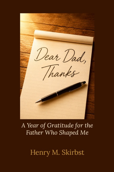 Dear Dad, Thanks