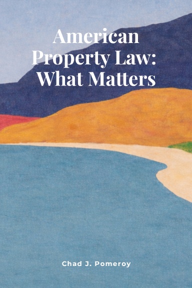Property Law: What Matters