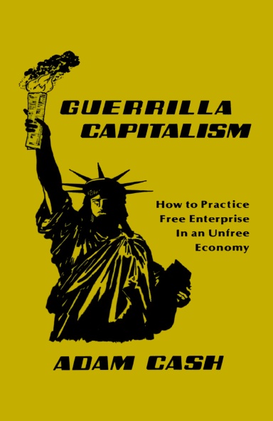Guerilla Capitalism