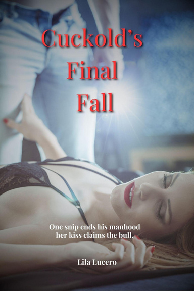 Cuckold’s Final Fall