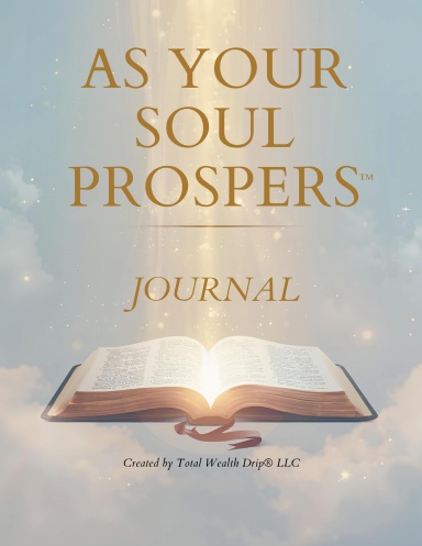 As Your Soul Prospers Journal