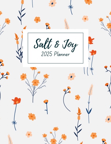 Salt and Joy 2025 Planner