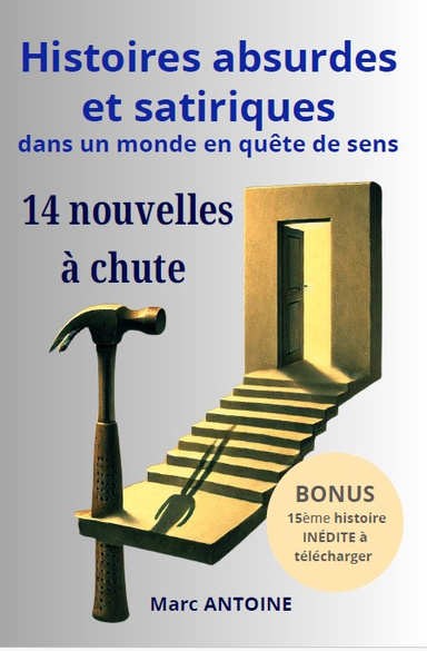 Histoires absurdes et satiriques dans un monde en quête de sens