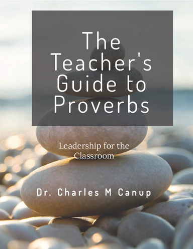 The Teacher's Guide to Proverbs